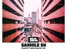 EP: Sakhile SK – Sweet Revenge