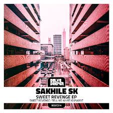 EP: Sakhile SK – Sweet Revenge