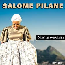 Salome Pilane - Orefile Mentlele