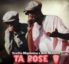Scotts Maphuma, Bob Mabena & Mulest Vankay - Ta Rose