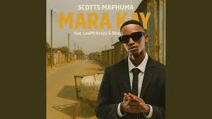 Scotts Maphuma - Mara K (bootleg)