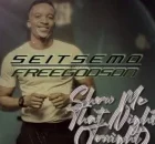 Seitsemo FreeGodson – Show Me That Night EP