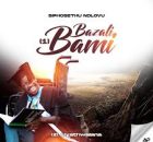 Siphosethu Ndlovu – Bazali bami