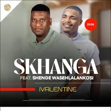 Skhanga – VALENTINE Maskandi