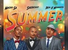 Summer – Shebeshxt Ft Naqua SA & Real mfanakota
