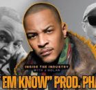T.I. - Let Em Know [Prod. by Pharrell Williams]