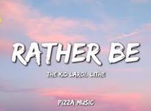 The Kid LAROI - RATHER BE