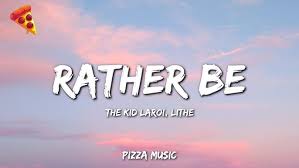 The Kid LAROI - RATHER BE