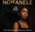 The Silent Partner - Ngifanele (English Cover Version) (feat. IVEY.H)