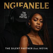 The Silent Partner - Ngifanele (English Cover Version) (feat. IVEY.H)