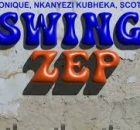 Tonique – Swing Zep ft Nkanyezi Kubheka & SCOTT