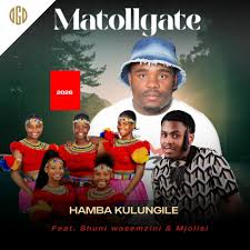 UMatollgate - Hamba kulungile 