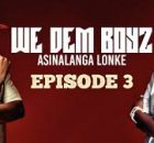 We Dem Boyz – Asinalanga Lonke Mix