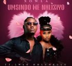 Xowla Ft Lwah Ndlunkulu - Umsindo We Nhliziyo