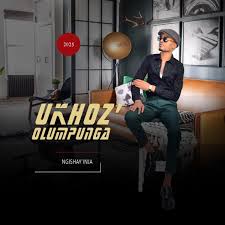 Album: uKhoz’olumpunga – Ngishay’inja