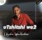 utshithi we2 – Impisi ft. Mbabazeni
