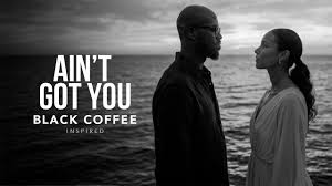 Alicia Keys - If I Ain't Got You | Black Coffee Inspired