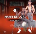 Amabongwa - Sdwedwe buya