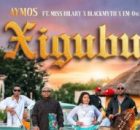 Aymos – Xigubu Ft. Miss Hilary, Blackmyth, Em-One