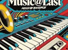 Bandros – Music At LAST Mix