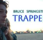 Bruce Springsteen - Trapped