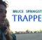 Bruce Springsteen - Trapped
