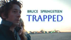 Bruce Springsteen - Trapped