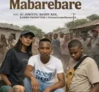 Calto PHB, Naqua SA, Zoli White Smoke – Mabarebare Ft. DJ Janisto, Buddy Sax, Rambo & Untouchable