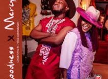 Chidinma - Goodness and Mercy ft. Prinx Emmanuel