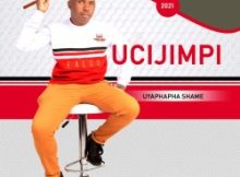 Cijimpi – Ngofela Khona