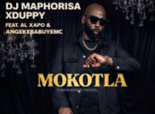 DJ Maphorisa & Xduppy – Mokotla Ft. Al Xapo & AngekeBabuyeMC