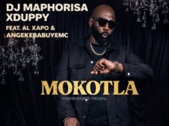 DJ Maphorisa & Xduppy – Mokotla Ft. Al Xapo & AngekeBabuyeMC