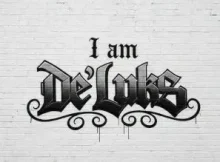 De’Luks – I Am De’luks