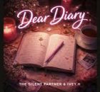 Dear Diary - The Silent Partner (feat. IVEY.H)