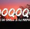 Dj Maphorisa - Qoqoqo ft Kabza De Small