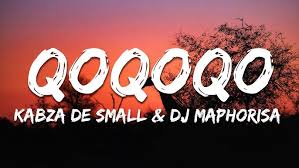 Dj Maphorisa - Qoqoqo ft Kabza De Small