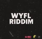 Dj mac - Wyfl Riddim