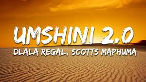 Dlala Regal, Scotts Maphuma – Umshini 2.0