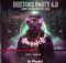 Dr Phathi – Doctors Party 4.0 (Gqom Mixtape 2026)