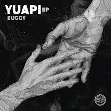 EP: Euggy – Yuapi?