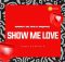Groot De Shi & InQfive – Show Me Love