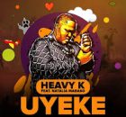 Heavy K ft. Natalia Mabaso – Uyeke (Woza Nayo Kp’s Gqom Remake)