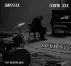 Hypesoul & Earful Soul – Broken Pieces (feat. Nkosana Keys)