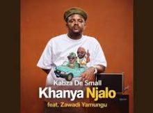 Kabza De Small - Khanya Njalo feat. Zawadi Yamungu