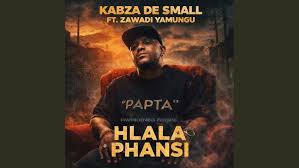 Kabza De Small ft Zawadi Yamungu – Hlala Pansi