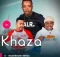 Khaza ft Mjolisi & Mdumazi – E-Mushroom (Remix)