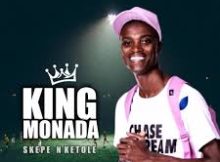 King Monada - Ketswa kgole