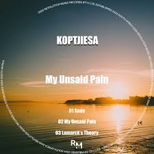 EP: KoptjieSA – My Unsaid Pain