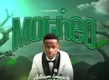 LITSHEPE LR - Motheo New Album Zip 2026