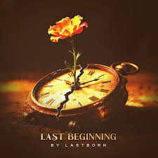 Lastborn - Last Beginning New Album Zip 2026